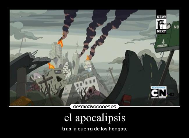 el apocalipsis - tras la guerra de los hongos.