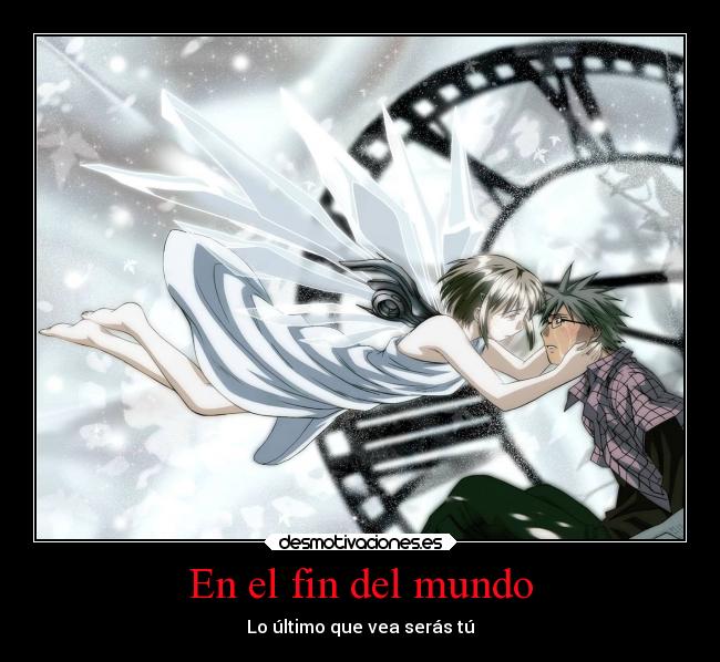 En el fin del mundo - Lo último que vea serás tú