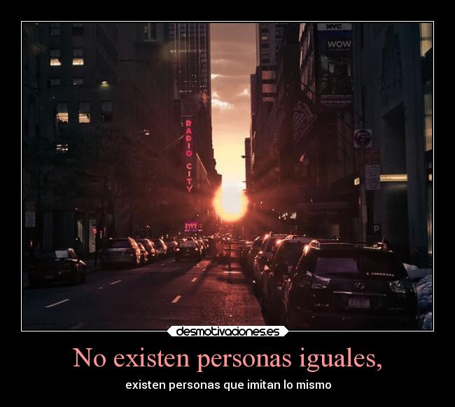 No existen personas iguales, - 