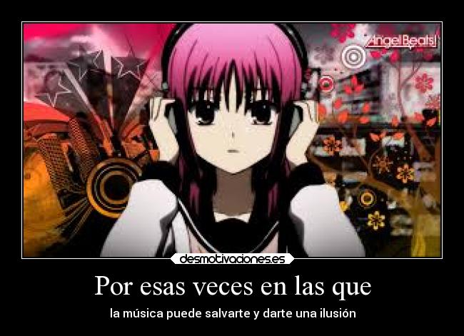 Por esas veces en las que - 