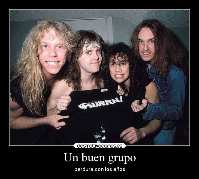 Un buen grupo - perdura con los años