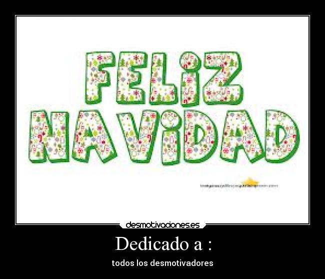 carteles navidad feliz todos desmo desmotivaciones