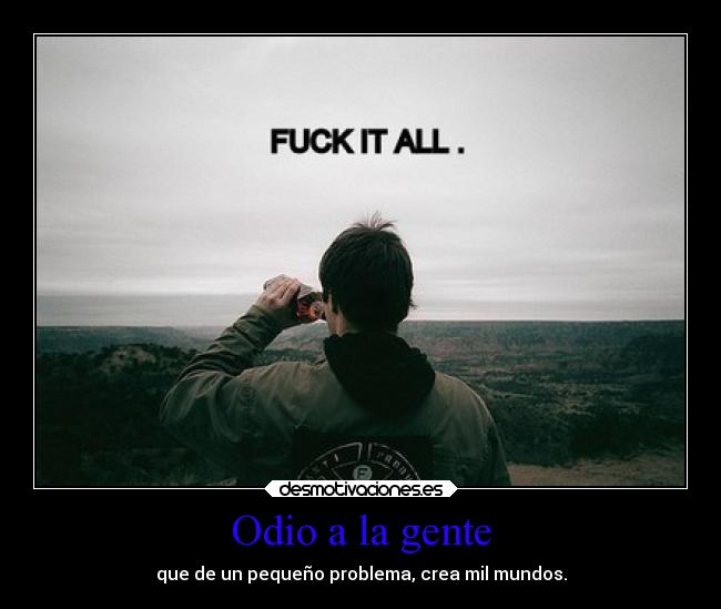 Odio a la gente -