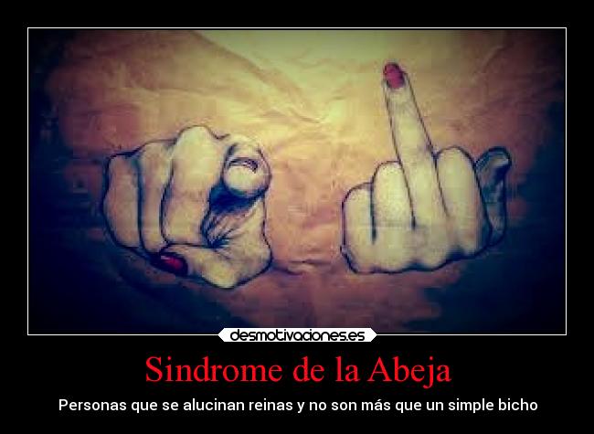 Sindrome de la Abeja - 