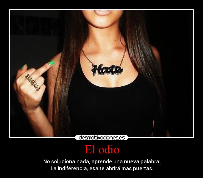 El odio - 