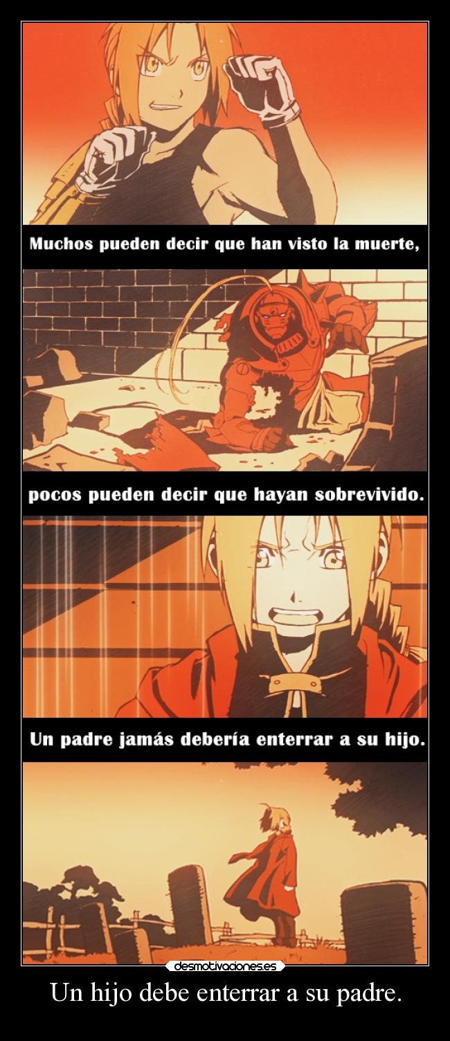 Un hijo debe enterrar a su padre. -