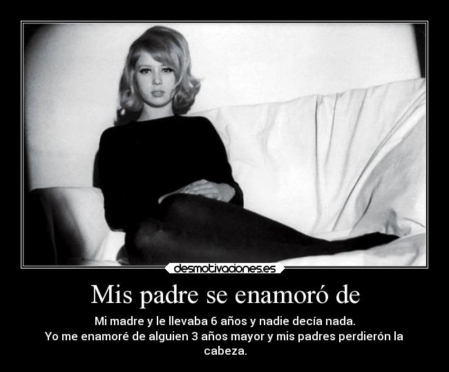 carteles padre padres amor pattie boyd pipo logica desmotivaciones