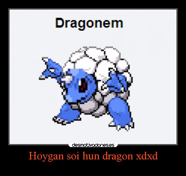 Hoygan soi hun dragon xdxd -