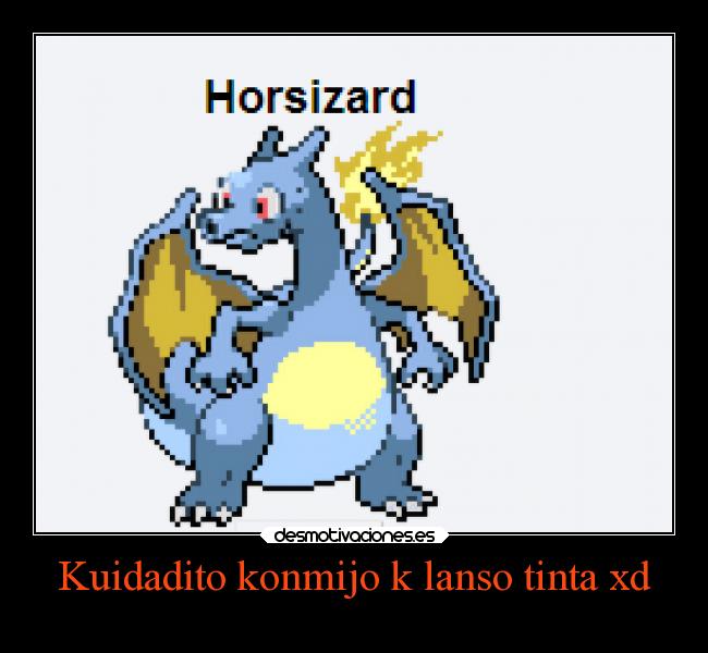 Kuidadito konmijo k lanso tinta xd -