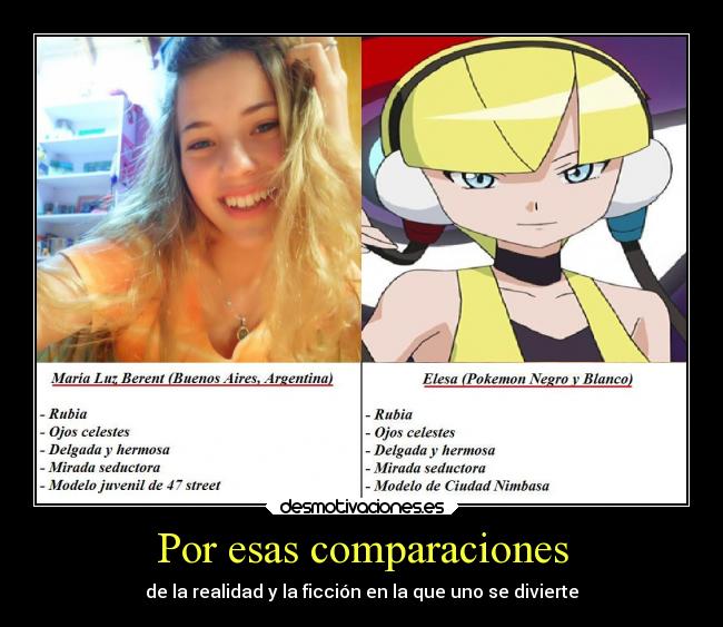 Por esas comparaciones -