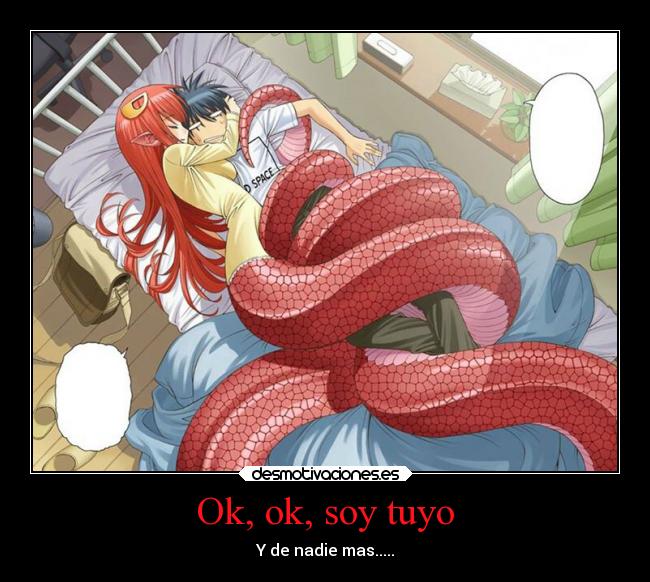 Ok, ok, soy tuyo - Y de nadie mas.....