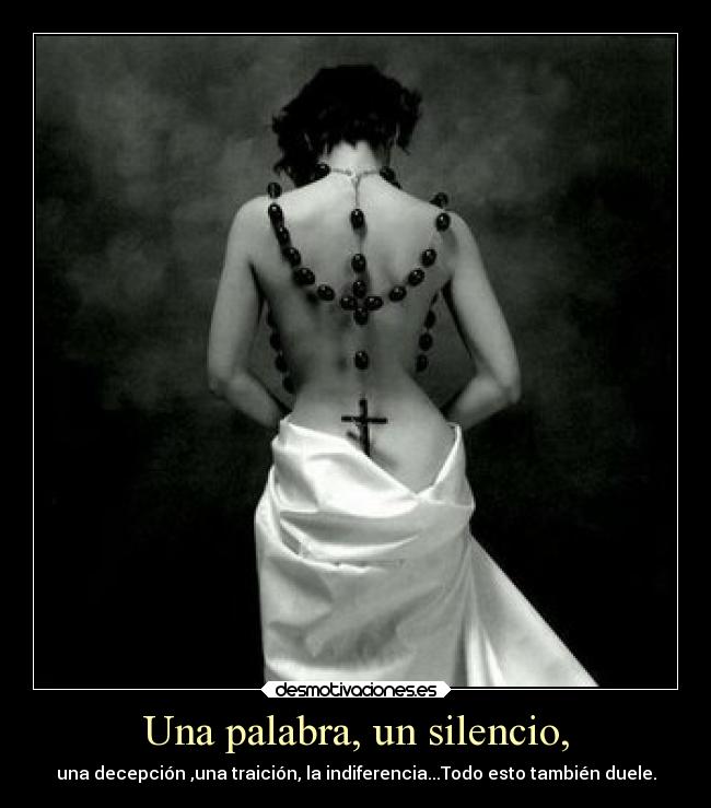 Una palabra, un silencio, -