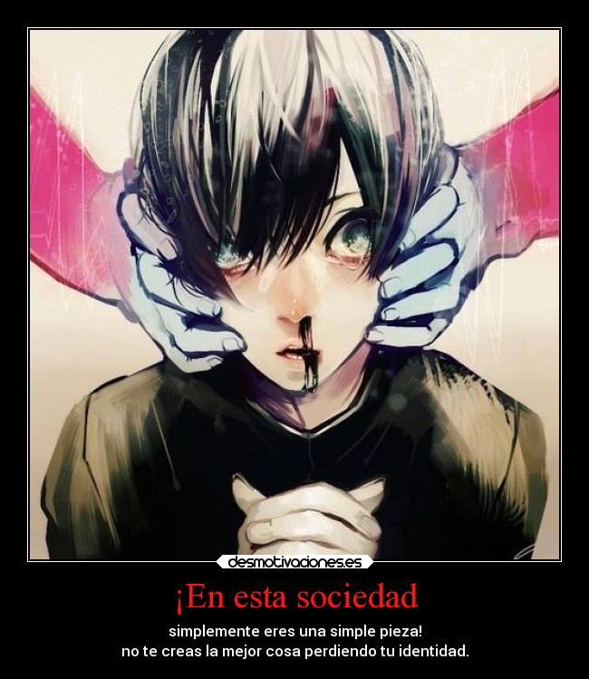 ¡En esta sociedad -