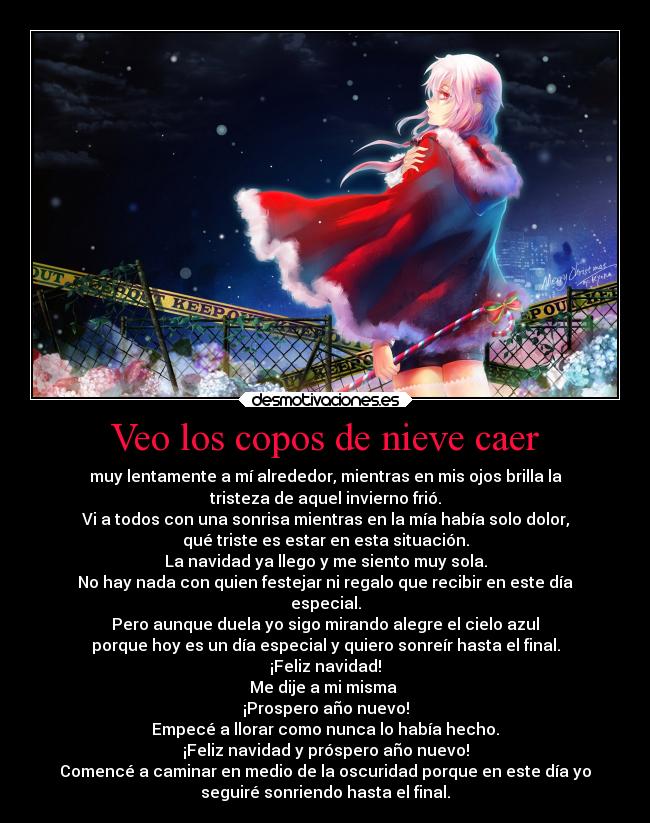 Veo los copos de nieve caer -