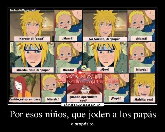 carteles tonto mundo naruto anime padres risa vida desmotivaciones