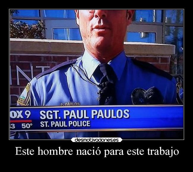 Este hombre nació para este trabajo -