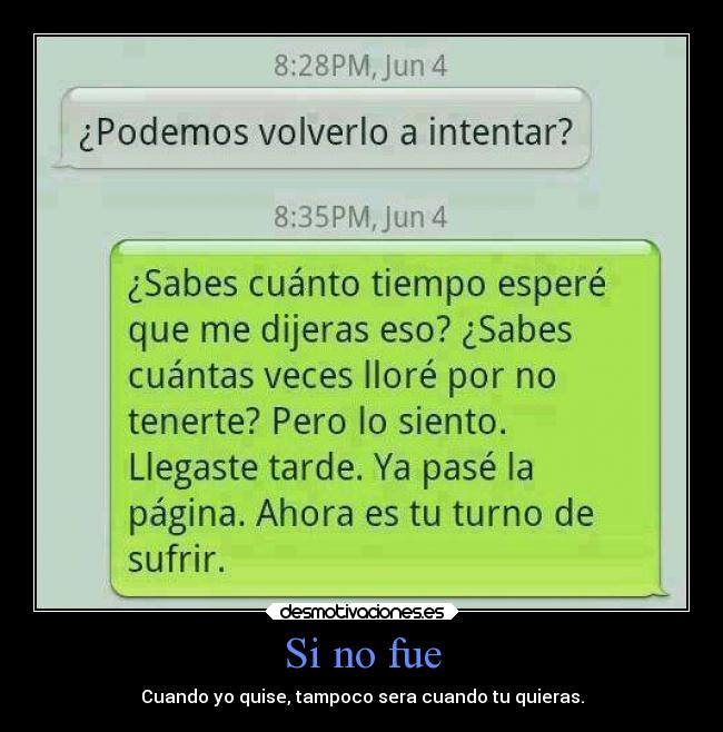 Si no fue - 