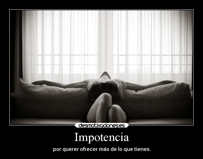 Impotencia - 