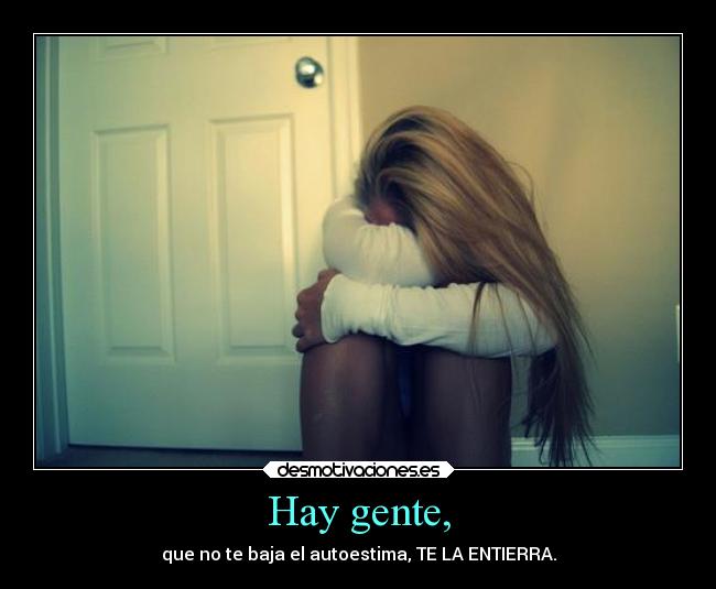 Hay gente, -