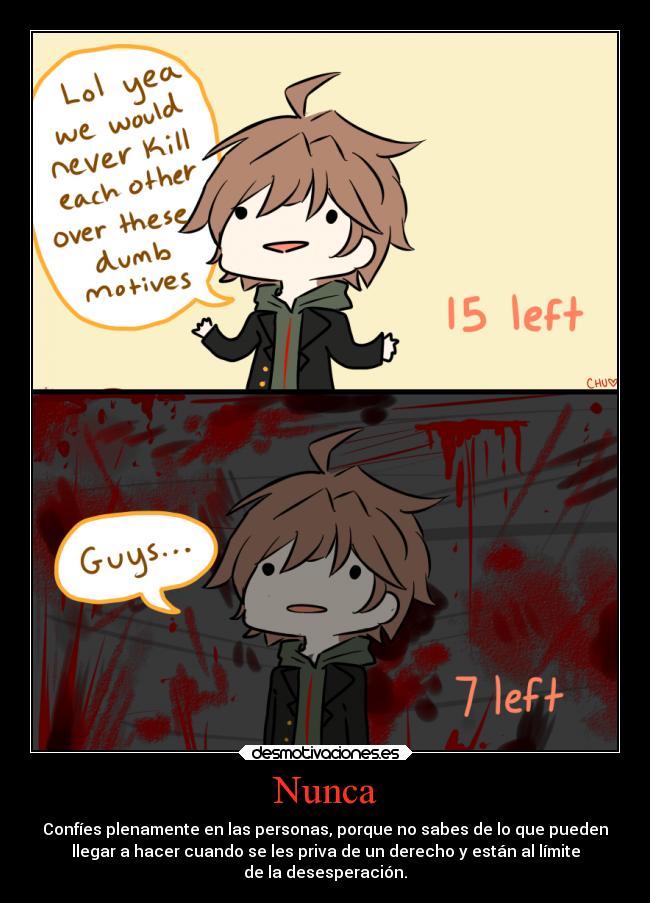 carteles tristeza muerte confianza anime amistad naegi makoto danganronpa desmotivaciones