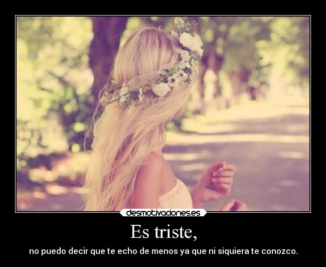 Es triste, - 