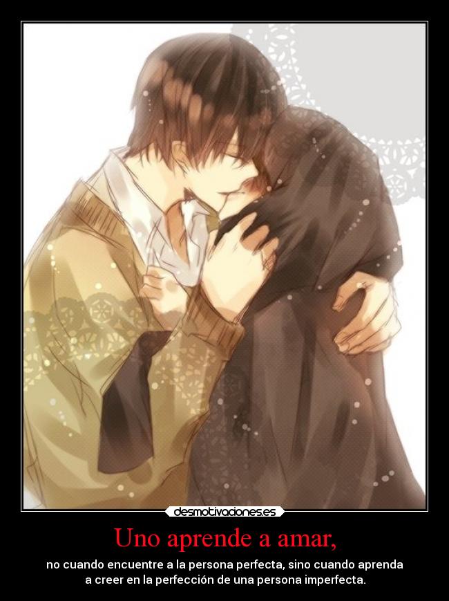 Uno aprende a amar, -