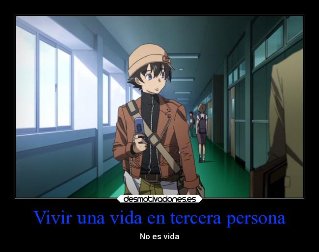 Vivir una vida en tercera persona - 