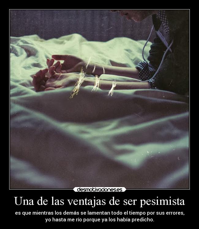 carteles vida desmojuego cosas pesismismo jesshellscythe desmotivaciones