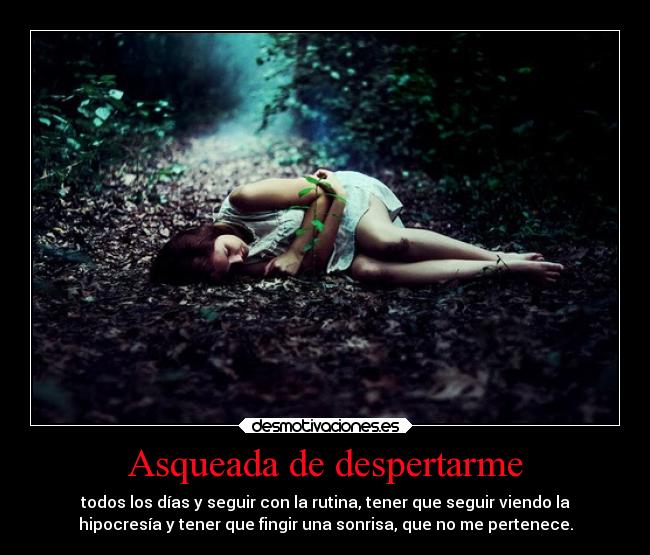 Asqueada de despertarme -