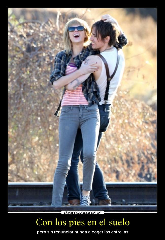 Con los pies en el suelo - pero sin renunciar nunca a coger las estrellas