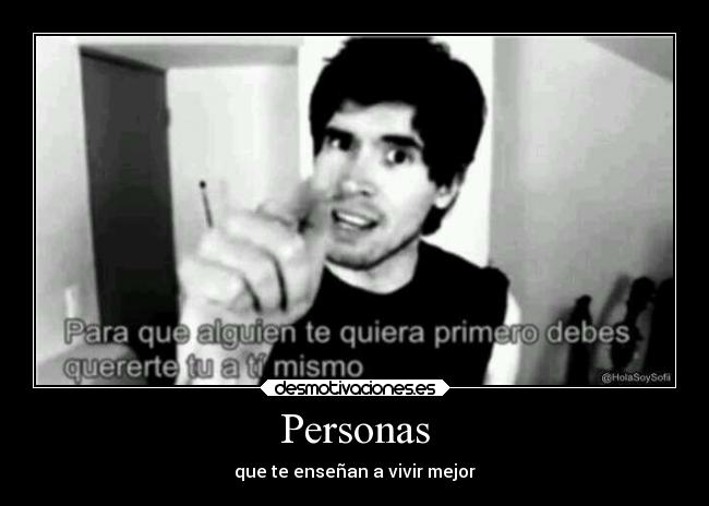 Personas - que te enseñan a vivir mejor