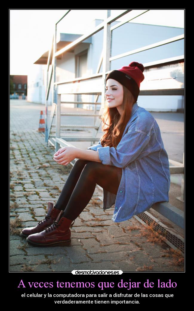 A veces tenemos que dejar de lado - 