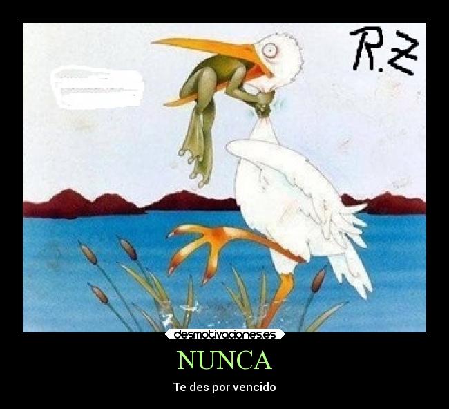 NUNCA - Te des por vencido