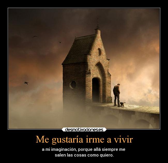 Me gustaría irme a vivir -