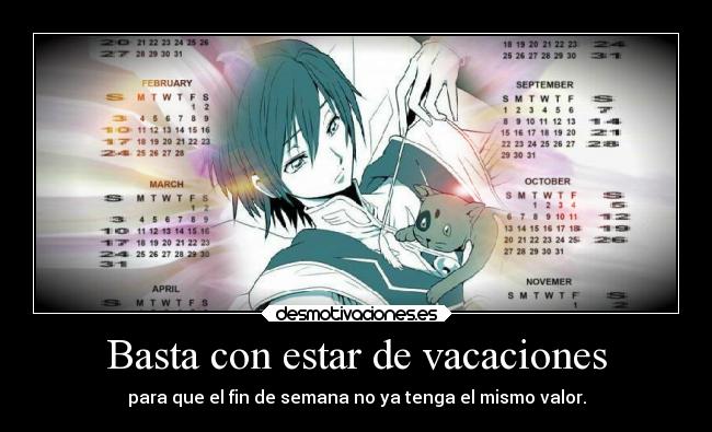 Basta con estar de vacaciones - 