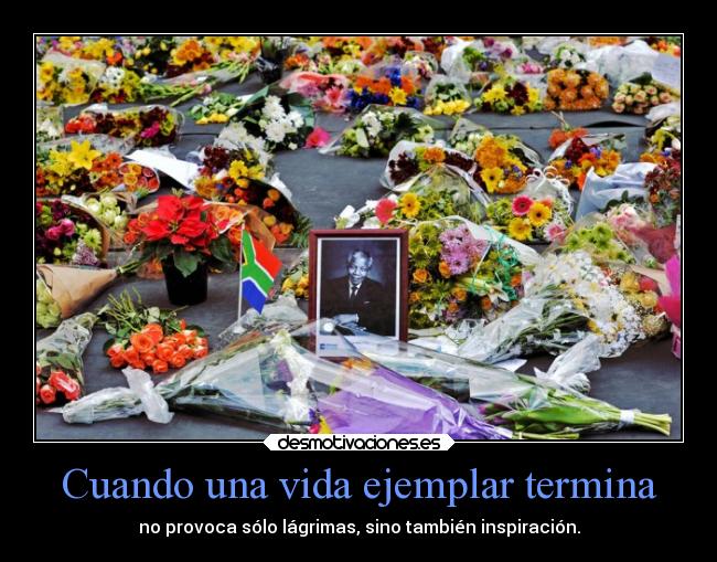 Cuando una vida ejemplar termina -