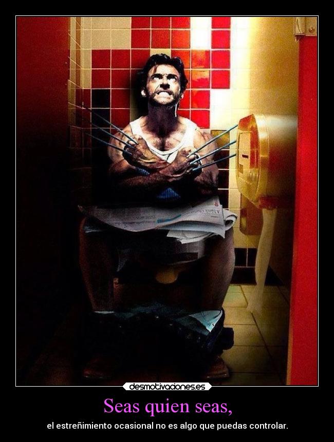 carteles vida mierdadelmonton ejercitodemar ramonysucamion caca xmen lobezno desmotivaciones