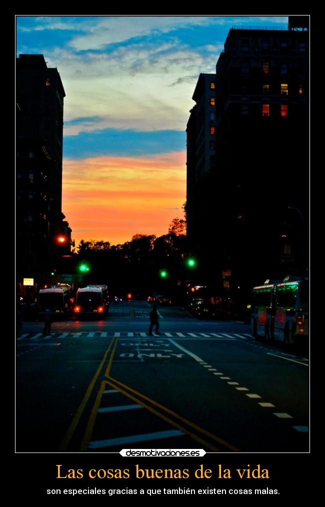 Las cosas buenas de la vida -