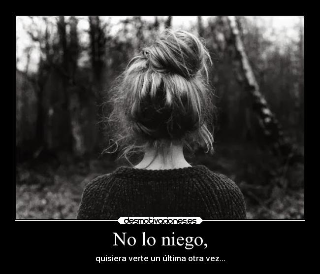 No lo niego, - 