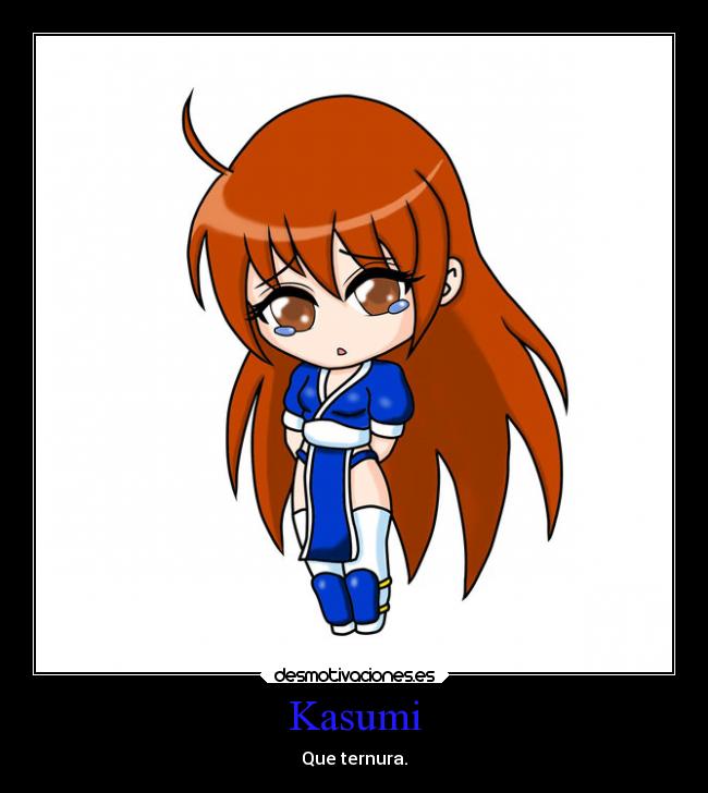 Kasumi - Que ternura.