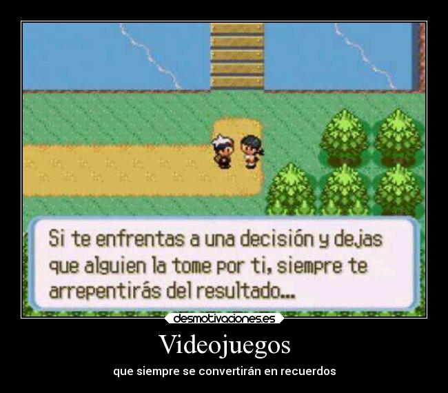 Videojuegos - que siempre se convertirán en recuerdos