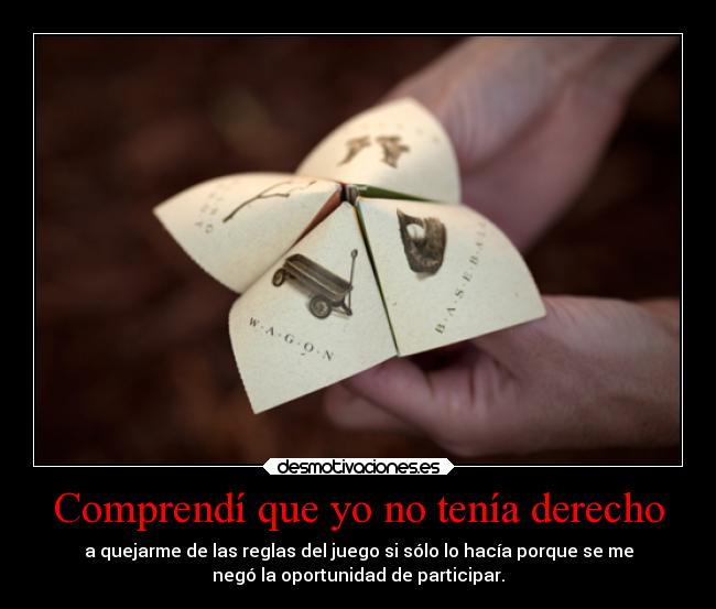 carteles bbjdfs sentia que habia algo que encajaba con mundo que ese algo era desmotivaciones