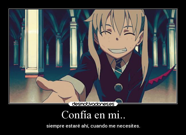 Confía en mi.. - 