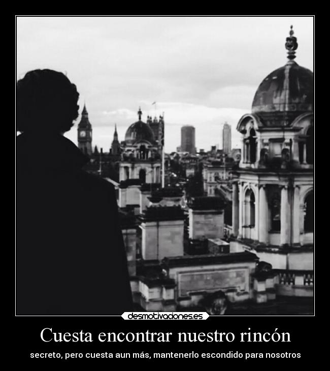 Cuesta encontrar nuestro rincón -