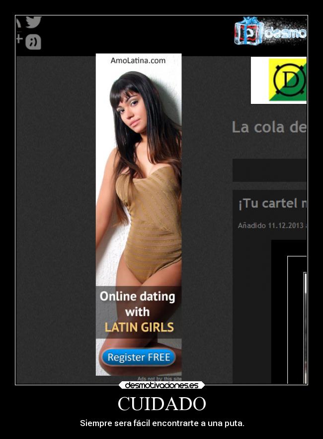 CUIDADO - Siempre sera fácil encontrarte a una puta.