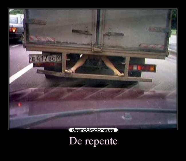 De repente -