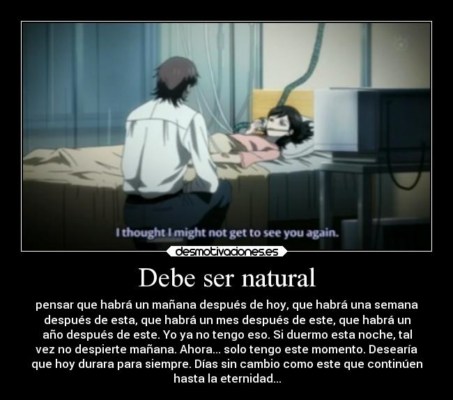 Debe ser natural -