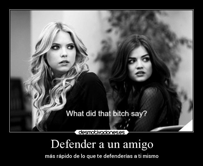 Defender a un amigo -