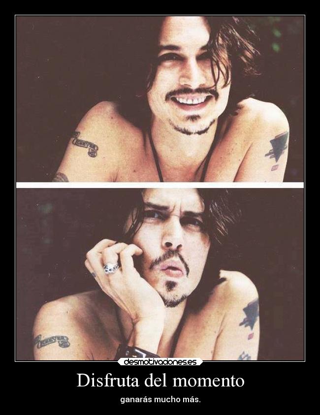 Disfruta del momento - 