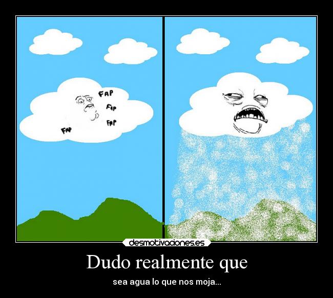 Dudo realmente que Desmotivaciones